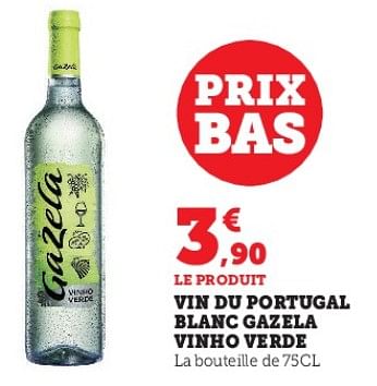 Promotions Vin du portugal blanc gazela vinho verde - Vins blancs - Valide de 28/03/2023 à 10/04/2023 chez Super U