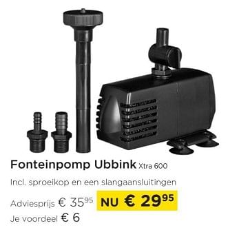 Promoties Fonteinpomp ubbink xtra 600 - Ubbink - Geldig van 01/04/2023 tot 30/04/2023 bij Molecule