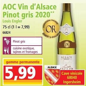 Promotions Aoc vin d’alsace pinot gris 2020 louis engler - Vins blancs - Valide de 05/04/2023 à 11/04/2023 chez Norma