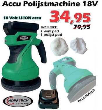 Promoties Höfftech accu polijstmachine 18v - Höfftech  - Geldig van 11/03/2023 tot 09/04/2023 bij Itek