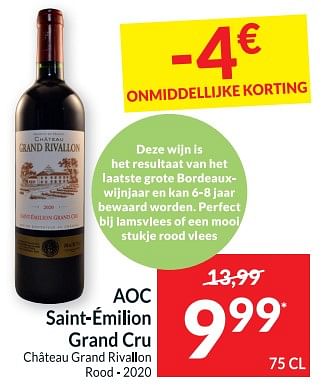 Promoties Aoc saint-émilion grand cru château grand rivallon rood - Rode wijnen - Geldig van 04/04/2023 tot 10/04/2023 bij Intermarche