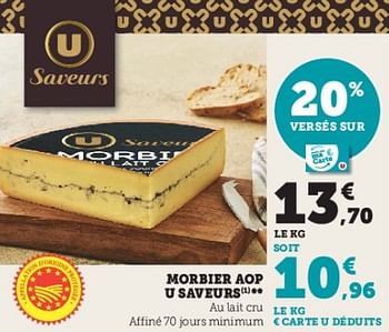 Promotions Morbier aop u saveurs - Produit Maison - Super U - Valide de 28/03/2023 à 10/04/2023 chez Super U