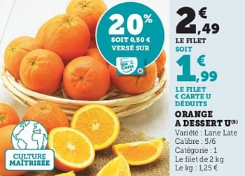 Promotions Orange a dessert u - Produit Maison - Super U - Valide de 28/03/2023 à 10/04/2023 chez Super U