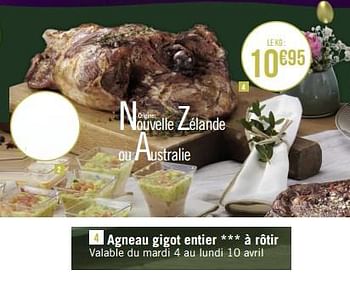 Promotions Agneau gigot entier à rôtir - Produit Maison - Géant Casino - Valide de 03/04/2023 à 16/04/2023 chez Géant Casino