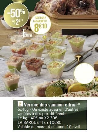 Promotions Verrine duo saumon citron - Produit Maison - Géant Casino - Valide de 03/04/2023 à 16/04/2023 chez Géant Casino