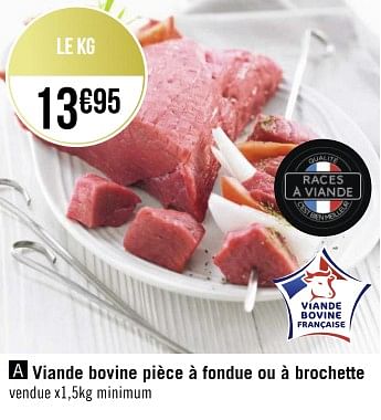 Promotions Viande bovine pièce à fondue ou à brochette - Produit Maison - Géant Casino - Valide de 03/04/2023 à 16/04/2023 chez Géant Casino