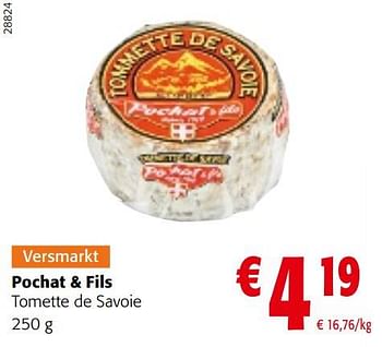 Promoties Pochat + fils tomette de savoie - Pochat & Fils - Geldig van 05/04/2023 tot 18/04/2023 bij Colruyt