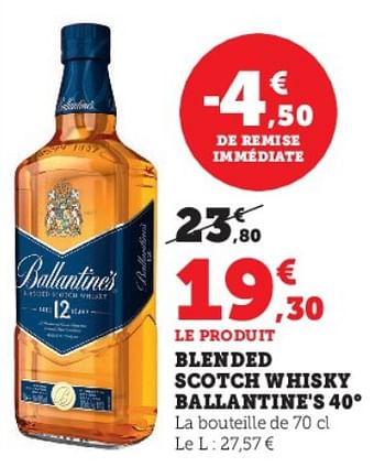 Promoties Blended scotch whisky ballantine`s - Ballantine's - Geldig van 04/04/2023 tot 10/04/2023 bij Super U