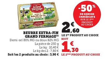Promotions Beurre extra-fin grand fermage - Grand Fermage - Valide de 04/04/2023 à 10/04/2023 chez Super U