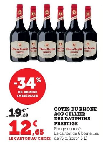 Promoties Cotes du rhone aop cellier des dauphins prestige rouge ou rosé - Rode wijnen - Geldig van 04/04/2023 tot 10/04/2023 bij Super U