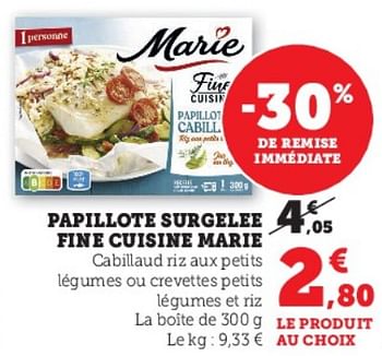 Promotions Papillote surgelee fine cuisine marie - Marie - Valide de 04/04/2023 à 10/04/2023 chez Super U