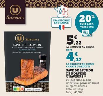 Promotions Pave de saumon de norvege u saveurs - Produit Maison - Super U - Valide de 04/04/2023 à 10/04/2023 chez Super U