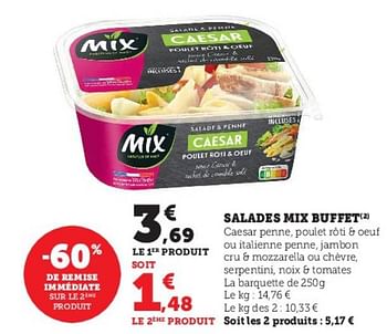 Promotions Salades mix buffet - Mix Buffet - Valide de 04/04/2023 à 10/04/2023 chez Super U