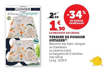 Promotions Terrine de poisson guyader - Guyader - Valide de 04/04/2023 à 10/04/2023 chez Super U