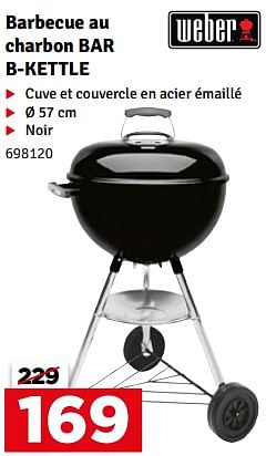 Promotions Barbecue au charbon bar b-kettle - Weber - Valide de 04/04/2023 à 16/04/2023 chez Mr. Bricolage