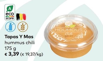 Promoties Tapas y mas hummus chili - Tapas Y Mas - Geldig van 29/03/2023 tot 25/04/2023 bij Bioplanet