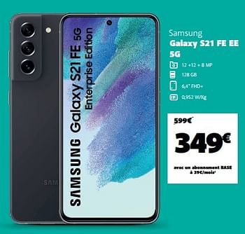 Promotions Samsung galaxy s21 fe ee 5g - Samsung - Valide de 04/04/2023 à 01/05/2023 chez Base