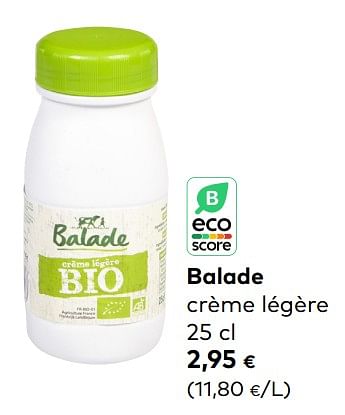 Promotions Balade crème légère - Balade - Valide de 29/03/2023 à 25/04/2023 chez Bioplanet