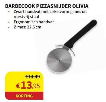 Promoties Barbecook pizzasnijder olivia - Barbecook - Geldig van 05/04/2023 tot 01/07/2023 bij Horta