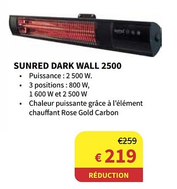 Promotions Sunred dark wall 2500 - Sunred - Valide de 05/04/2023 à 01/07/2023 chez Horta