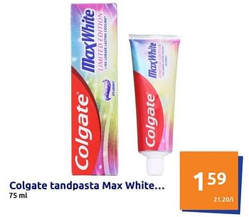 Promoties Colgate tandpasta max white - Colgate - Geldig van 12/04/2023 tot 18/04/2023 bij Action