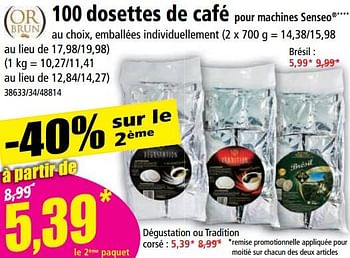 Promotions 100 dosettes de café pour machines senseo - OR Brun - Valide de 12/04/2023 à 18/04/2023 chez Norma