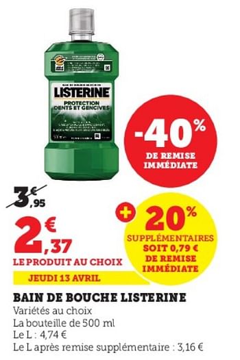 Promotions Bain de bouche listerine - Listerine - Valide de 12/04/2023 à 23/04/2023 chez Super U