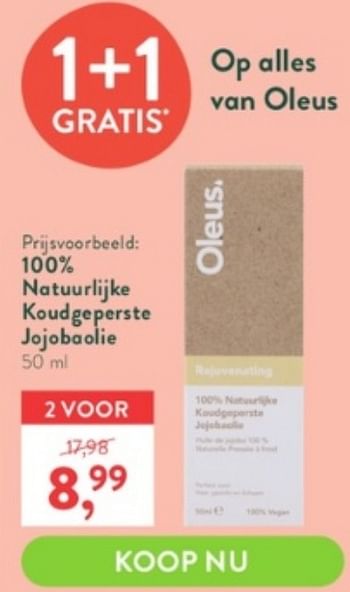 Promoties 100% natuurlijke koudgeperste jojobaolie - Oleus - Geldig van 17/04/2023 tot 14/05/2023 bij Holland & Barret