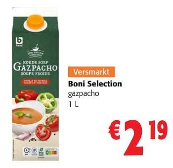 Promoties Boni selection gazpacho - Boni - Geldig van 19/04/2023 tot 02/05/2023 bij Colruyt