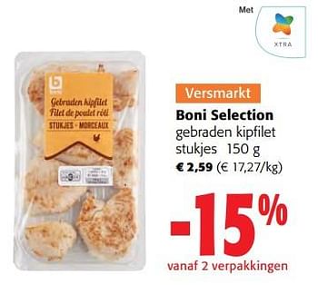 Promoties Boni selection gebraden kipfilet - Boni - Geldig van 19/04/2023 tot 02/05/2023 bij Colruyt