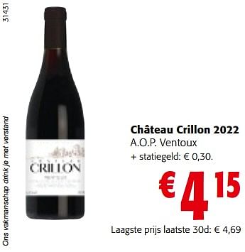 Promoties Château crillon 2022 a.o.p. ventoux - Rode wijnen - Geldig van 19/04/2023 tot 02/05/2023 bij Colruyt