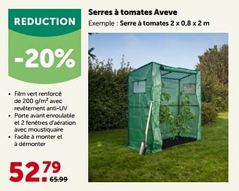 Promotions Serres à tomates aveve - Produit maison - Aveve - Valide de 24/04/2023 à 07/05/2023 chez Aveve