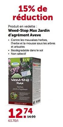 Promotions Weed-stop max jardin d’agrément aveve - Produit maison - Aveve - Valide de 24/04/2023 à 07/05/2023 chez Aveve