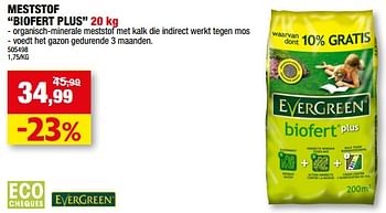 Promotions Meststof biofert plus - Evergreen - Valide de 26/04/2023 à 07/05/2023 chez Hubo