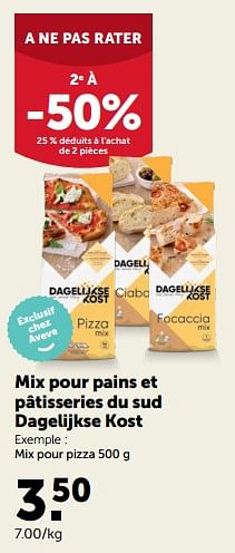Promotions Mix pour pains et pâtisseries du sud dagelijkse kost mix pour pizza - Dagelijkse Kost - Valide de 26/04/2023 à 07/05/2023 chez Aveve