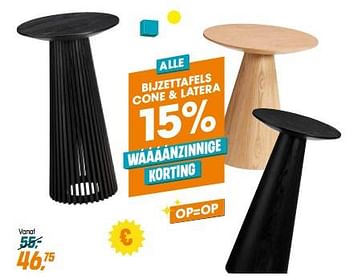 Promoties Alle bijzettafels cone + latera - Huismerk - Kwantum - Geldig van 11/05/2023 tot 14/05/2023 bij Kwantum