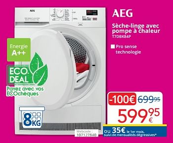Promotions Aeg sèche-linge avec pompe à chaleur t7dbk84p - AEG - Valide de 01/05/2023 à 31/05/2023 chez Eldi