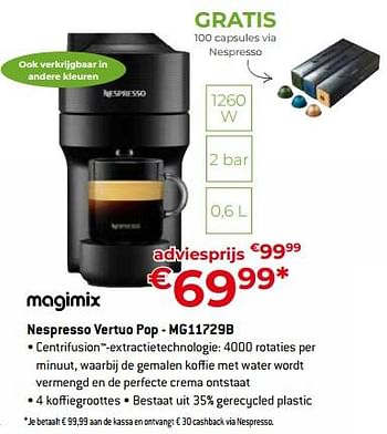 Promoties Magimix nespresso vertuo pop - mg11729b - Magimix - Geldig van 28/04/2023 tot 31/05/2023 bij Exellent