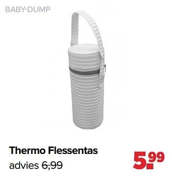 Promotions Baby-dump thermo flessentas - Produit Maison - Baby-Dump - Valide de 01/05/2023 à 03/06/2023 chez Baby-Dump
