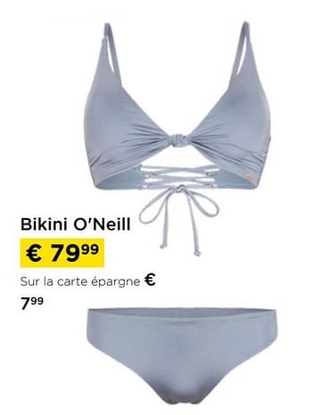 Promotions Bikini o`neill - O'Neill - Valide de 28/04/2023 à 17/05/2023 chez Molecule