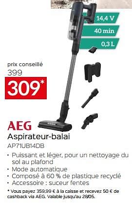 Promotions Aeg aspirateur-balai ap71ub14db - AEG - Valide de 28/04/2023 à 31/05/2023 chez Selexion