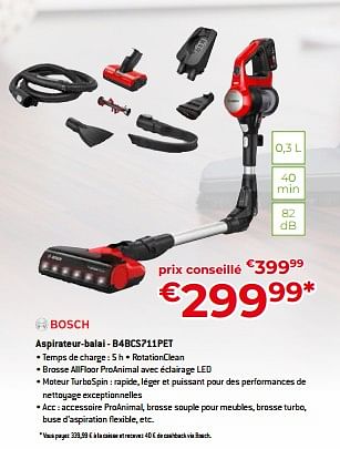 Promotions Bosch aspirateur-balai - b4bcs711pet - Bosch - Valide de 28/04/2023 à 31/05/2023 chez Exellent