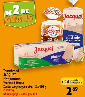 Promoties Toastbrood jacquet - Jacquet - Geldig van 03/05/2023 tot 09/05/2023 bij Smatch