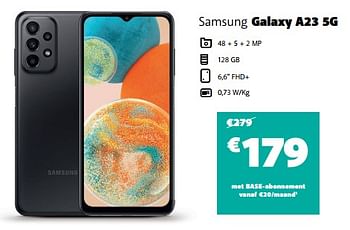 Promotions Samsung galaxy a23 5g - Samsung - Valide de 02/05/2023 à 29/05/2023 chez Base