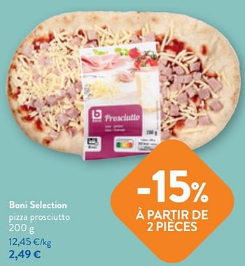Promotions Boni selection pizza prosciutto - Boni - Valide de 03/05/2023 à 16/05/2023 chez OKay