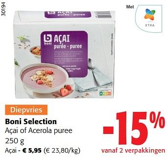 Promoties Boni selection açai of acerola puree - Boni - Geldig van 03/05/2023 tot 16/05/2023 bij Colruyt