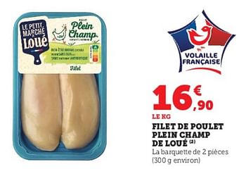 Promotions Filet de poulet plein champ de loué - Loue - Valide de 03/05/2023 à 14/05/2023 chez Super U