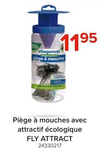 Promoties Piège à mouches avec attractif écologique fly attract - BSI - Geldig van 06/05/2023 tot 11/06/2023 bij Euro Shop