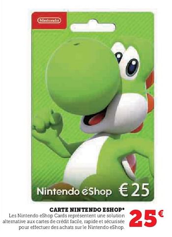 Promotions Carte nintendo eshop - Nintendo - Valide de 03/05/2023 à 14/05/2023 chez Super U