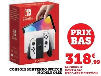 Promotions Console nintendo switch modele oled - Nintendo - Valide de 03/05/2023 à 14/05/2023 chez Super U